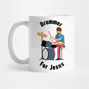 Drummer for Jesus Mug